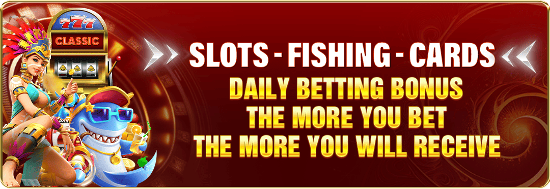 DAILY BETTING BONUS THE MORE YOU BET THE MORE YOU WILL RECEIVE